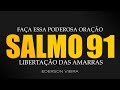 DURMA COM O SALMO 91 E AS ORAÇÕES MAIS PODEROSAS PARA CURAS DIVINAS E LIBERTAÇÃO