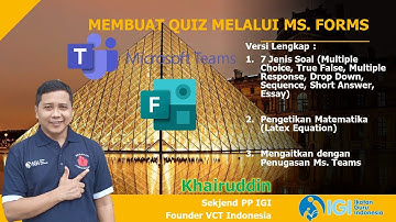 Video Lengkap Microsoft Forms untuk membuat 7 Tipe Soal termasuk Matematika dan Koneksi ke Ms Teams