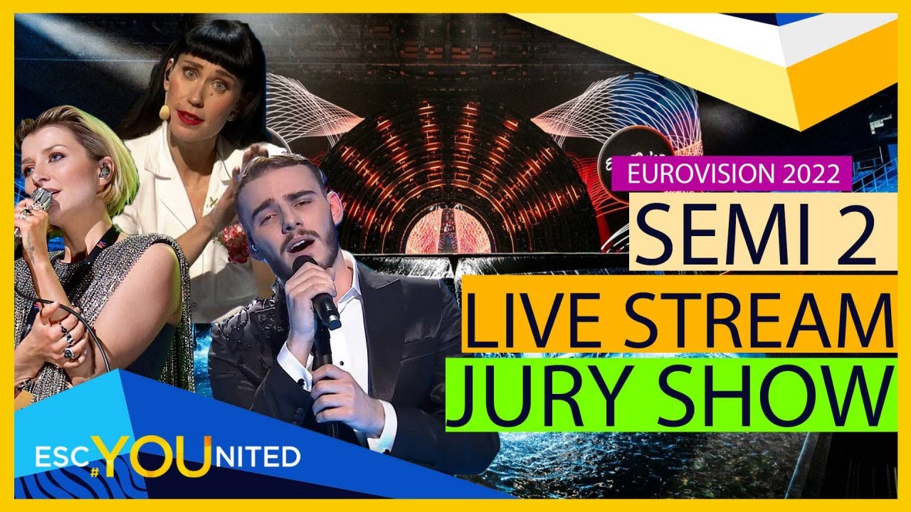 Eurovision 2022 Semi Final 2 - Jury Show Live Stream (From Press Center)