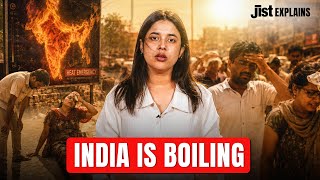 Indian Summers Are Turning Deadly ft. Pragati | Jist