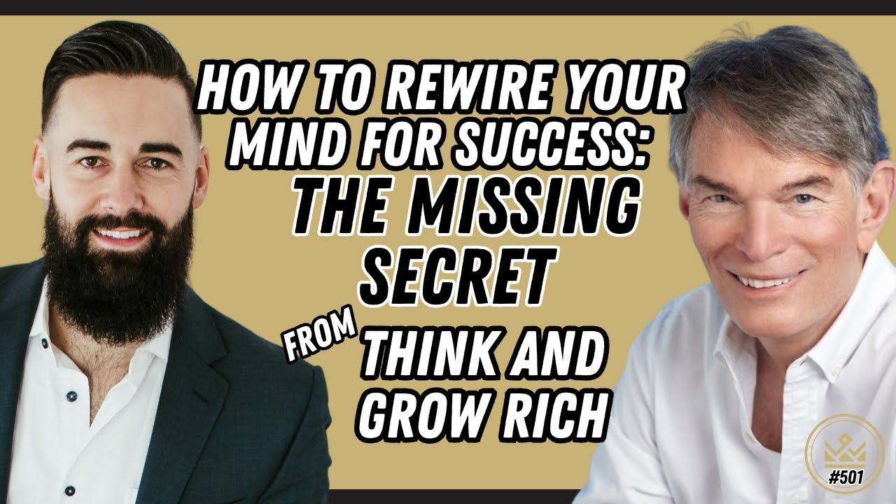 How to Rewire Your Mind for Success: The Missing Secret from Think and ...