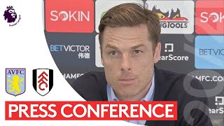 Press Conference: Scott Parker Pre-Aston Villa