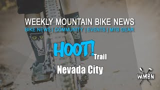 Hoot Trail Nevada City | WMBN