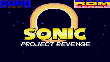 SONIC PROJECT REVENGE ROM HACK DEMO!