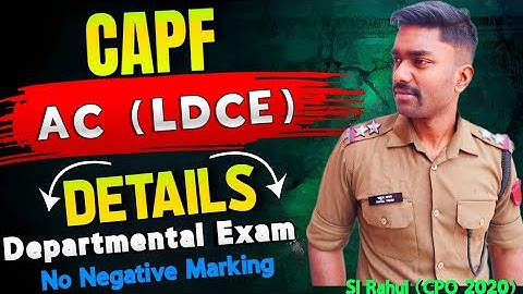 CAPF AC (LDCE) Exam Details | CAPF me Officer kaise baney | Assistant Commandant | SSC CPO 2024 #cpo