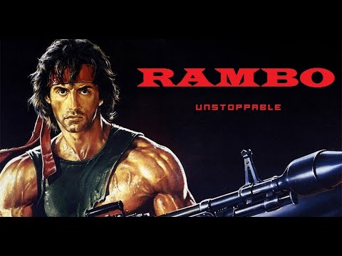 Unstoppable Rambo RAMBO UNSTOPPABLE TRAILER | Michael Sylvester Gardenzio Stallone in ...