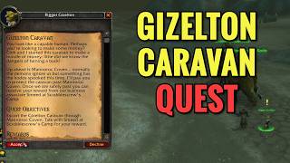 Gizelton Caravan Quest (WoW Classic)