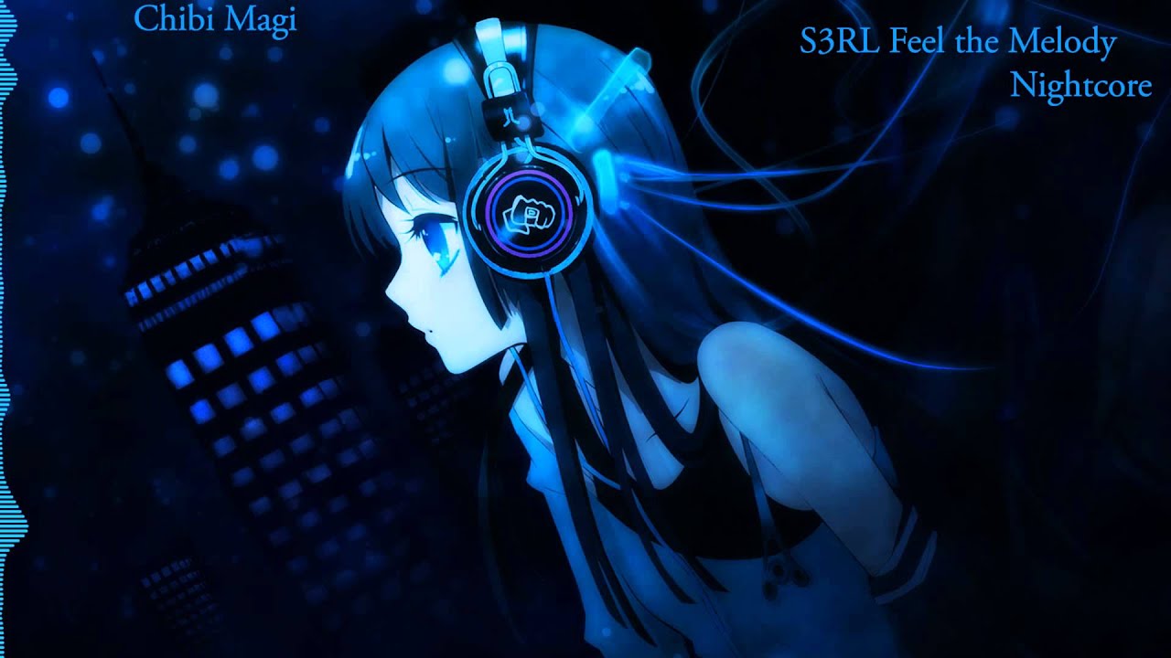 S3RL Feel the Melody | Nightcore