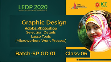 Selection Details | Lasso Tools | Class 06 | Batch SP GD 01 | LEDP 2020 | Graphic Design Class