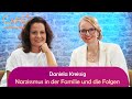 Narzissmus in der Familie und die Folgen - Daniela Kreissig