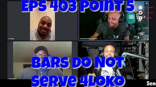 Eps 403 Point 5 Bars Do Not Serve 4Loko