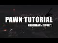Pawn Tutorial - Инвентарь [Урок 1]