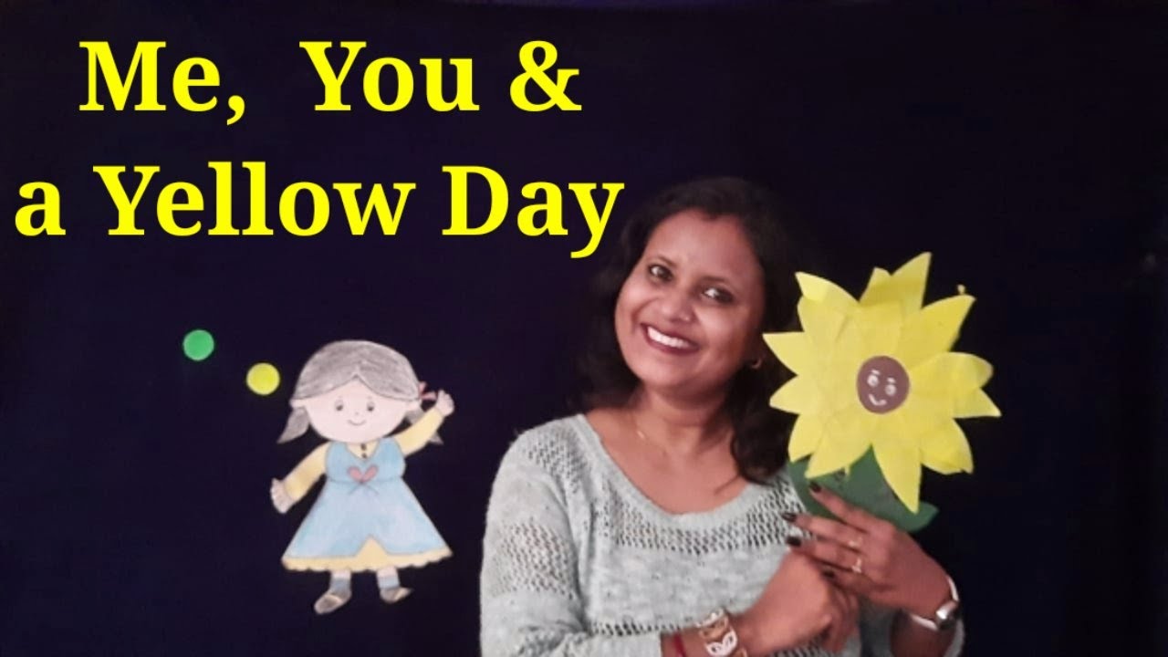Rhyme Time Yellow Colour Song Yellow Day Celebration Idea Preschool Rhyme Time Yellow Colour Song Yellow Day Celebration Idea Preschool