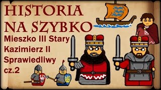 Historia Na Szybko - Mieszko Stary, Kazimierz Sprawiedliwy cz.2 (Historia Polski #26) (1180-1186)