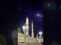 Mohammad Nabi Na… #mohammad #madinah #nabi #madinahnight #umrah2026