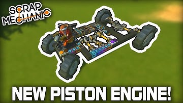 New Piston Engine with Adjustable Speed and Power! (Scrap Mechanic #362)