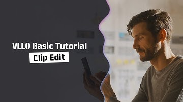 VLLO BASIC TUTORIAL_CLIP EDIT