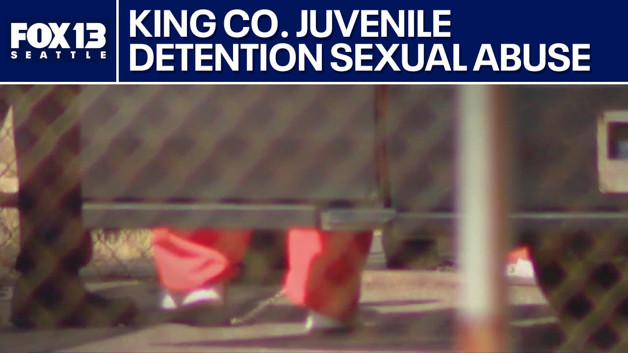 King Co. juvenile detention sexual abuse lawsuit | FOX 13 Seattle