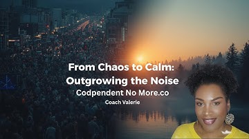 From Chaos to Calm   Outgrowing the Noise