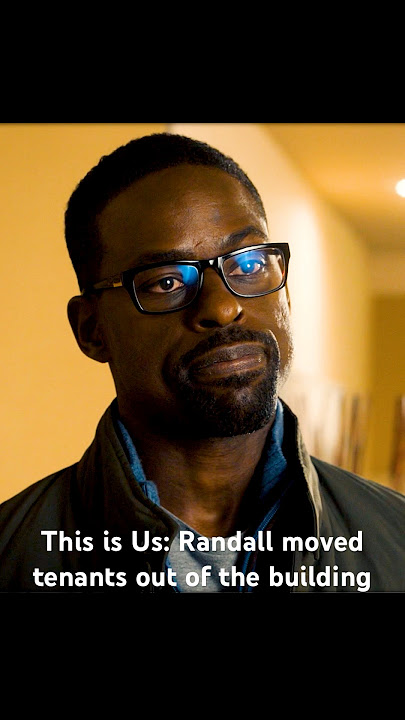 This is Us: Randall moved tenants out of the building#shorts #shortvideo #series #fouryou
