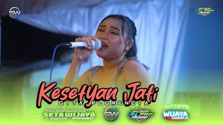 KASETYAN JATI - GITA FLORENCIA - SETA WIJAYA ENTERTAIMENT || Maron Senden Kayen Kidul