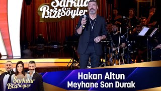 Hakan Altun - Meyhane Son Durak