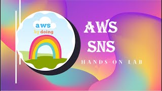 AWS SNS LAb | AWS Hands On Session | AWS By Doing