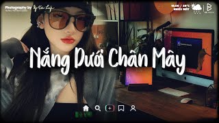 Nhạc Lofi Chill Top Xu Hướng 2025 Triệu View ♬ Nắng Dưới Chân Mây, Nắng Có Mang Em Về ♬ Nhạc Lofi