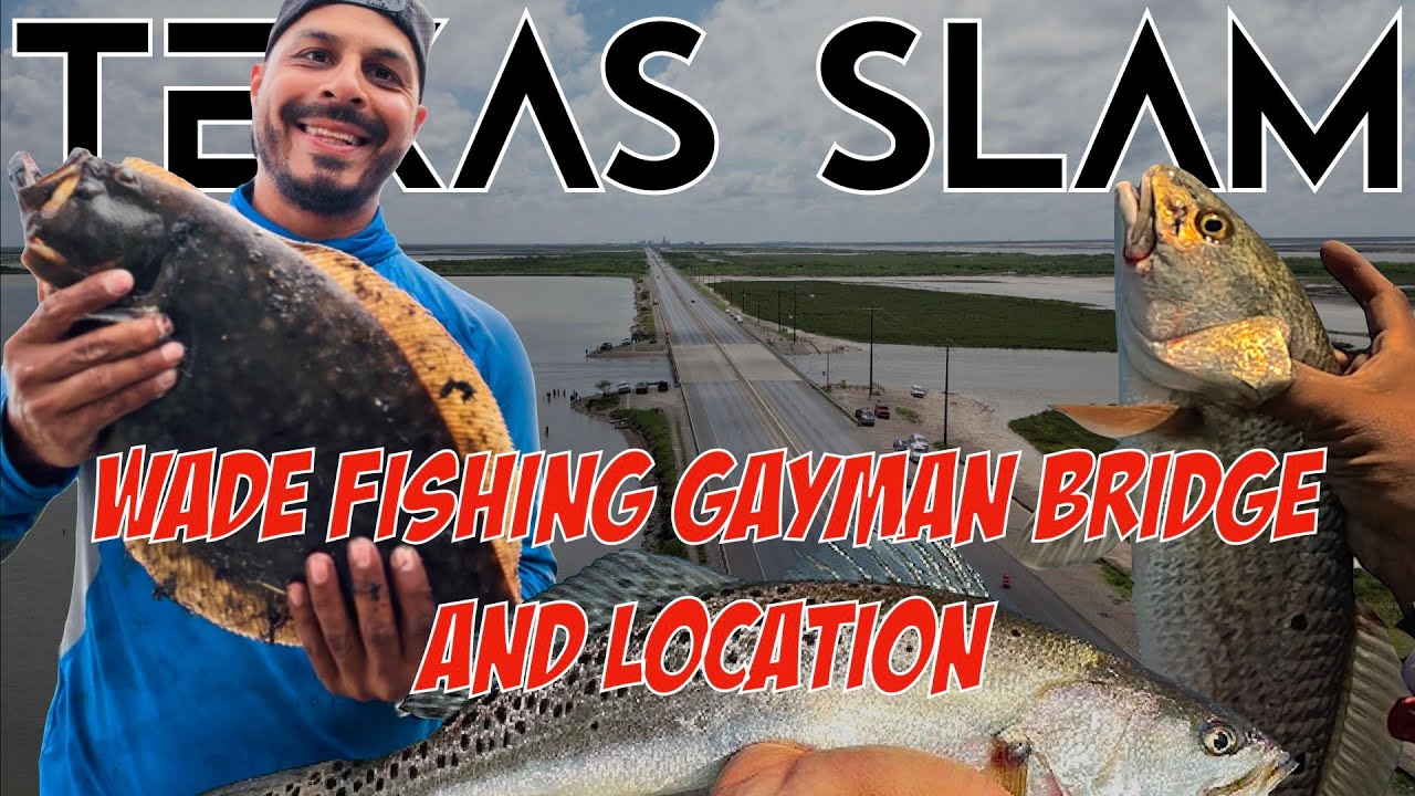 Wade Fishing at Gayman Bridge - Is It Worth the Hype?