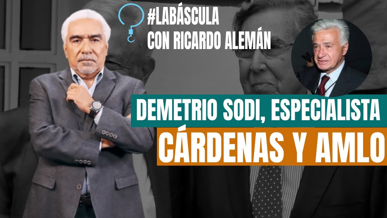 Crítica de AMLO a Cárdenas fue 'ingrata' Demetrio Sodi de la Tijera LaBáscula YouTube Crítica de AMLO a Cárdenas fue 'ingrata' Demetrio Sodi de la Tijera LaBáscula YouTube