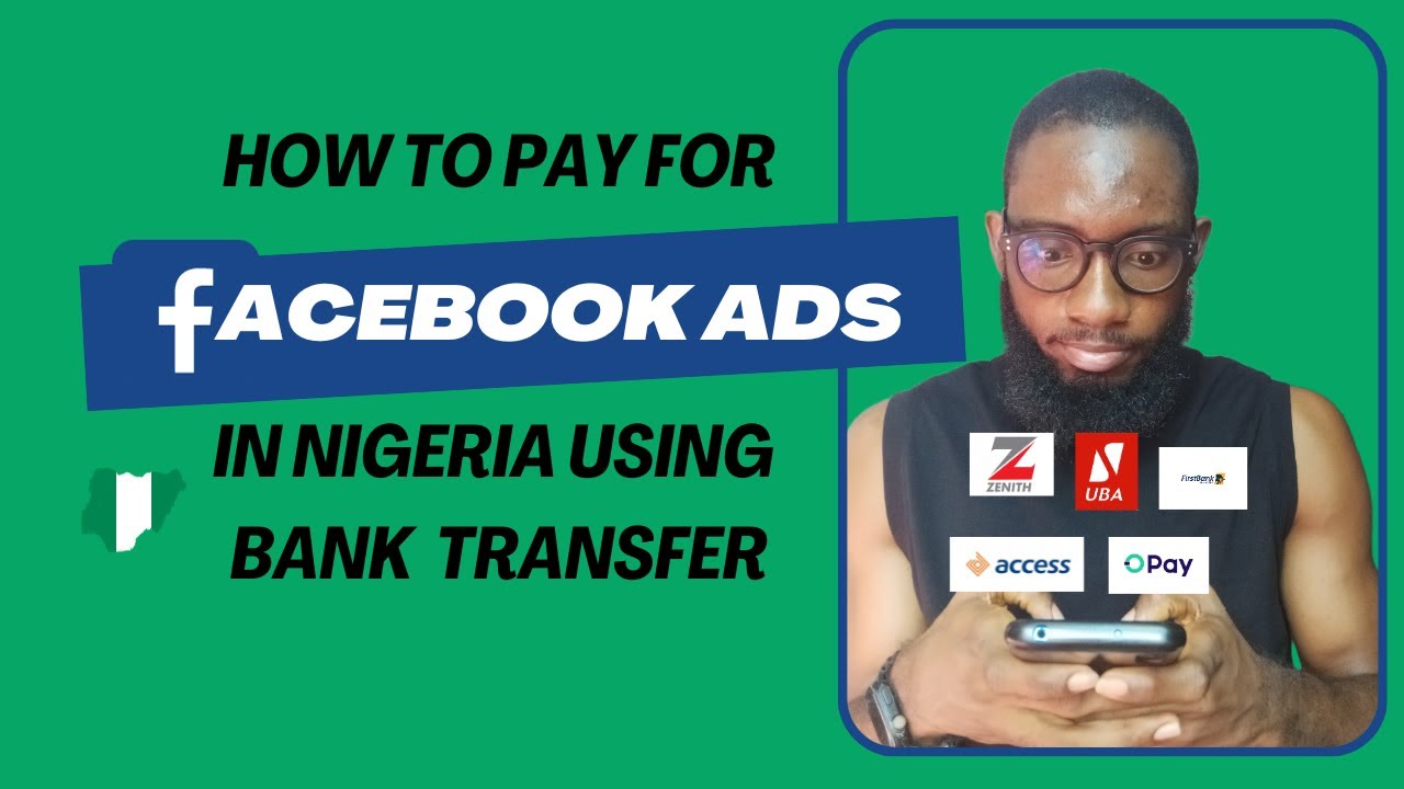 How To Pay For Facebook Ad In Nigeria 2024 [Bank Transfer] - YouTube
