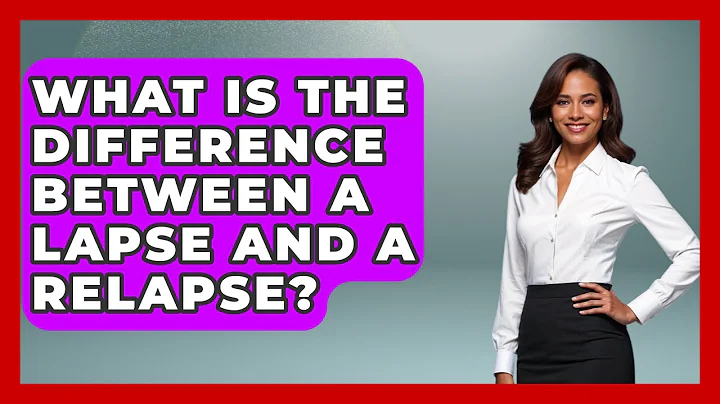 What Is The Difference Between A Lapse And A Relapse? - Mind Over Substance