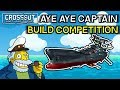 Capital Ship Build Competition -- Aye Aye Captain    Crossout