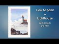 Painting a Simple Lighthouse above the Mist. Line and wash watercolor. Wet into wet. Peter Sheeler