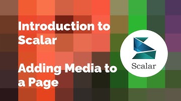 Introduction to Scalar: Adding Media to a Page