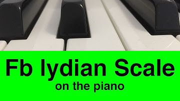 Fb Lydian Scale | Piano And Music Theory Tutorial✨