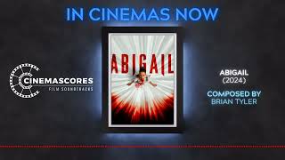 Cinemascores - Abigail (2024) Original Soundtrack Score