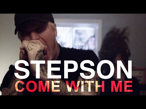 Stepson - Come With Me