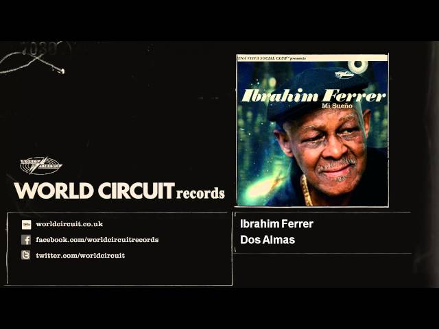 Ibrahim Ferrer - Dos Almas