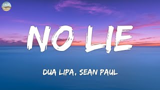 Sean Paul - No Lie (Lyrics) ft. Dua Lipa