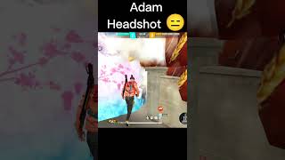 Adam 1 Tap Headshot🥹🦅💥  #onetapheadshot #adamfreefire #ffshorts