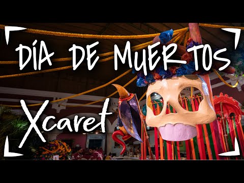 Dia de Muertos en Xcaret 🔴Festival Vida y Muerte Xantolo ► Que hacer en dia de muertos en Cancun