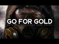 Go for gold  autumn kings x the song house lyrics