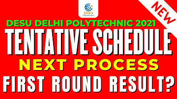 DSEU Delhi Polytechnic 2021: New Tentative Schedule | First Round Result | Next Process | Cetdelhi21