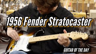 1956 Fender Stratocaster Sunburst | Guitar of the Day - RARE GUITAR!!!