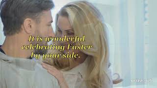 Happy Easter, my love!... I love you!