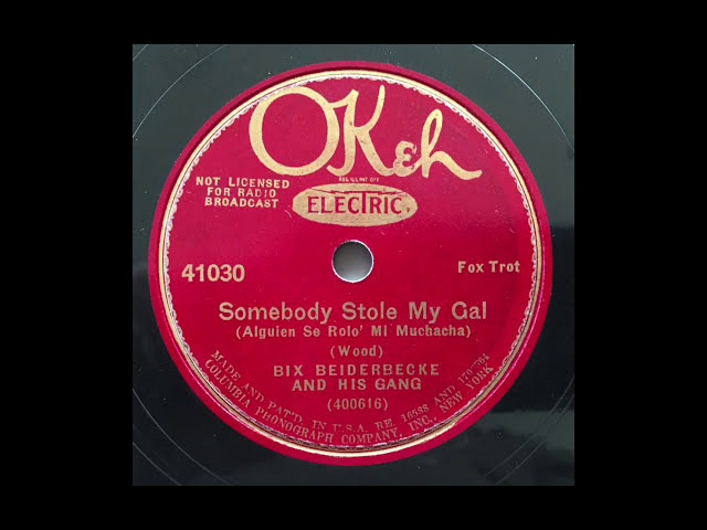 Bix Beiderbecke/Bix Beiderbecke - Somebody Stole My Gal