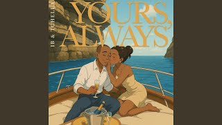 Yours, Always