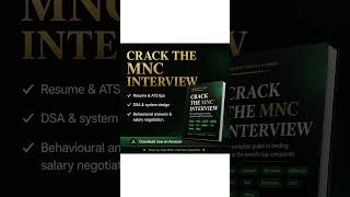 Crack your mnc interview now