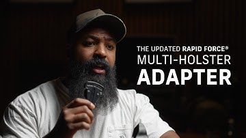 The Updated RAPID FORCE® Multi-Holster Adapter